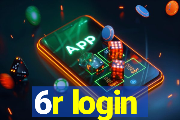 6r login
